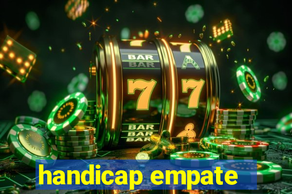 handicap empate - 2